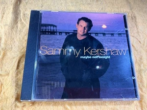 Q12-100 SAMMY KERSHAW Maybe Not Tonight - 1999 - 314538889-2 - CD - COUNTRY - Picture 1 of 7