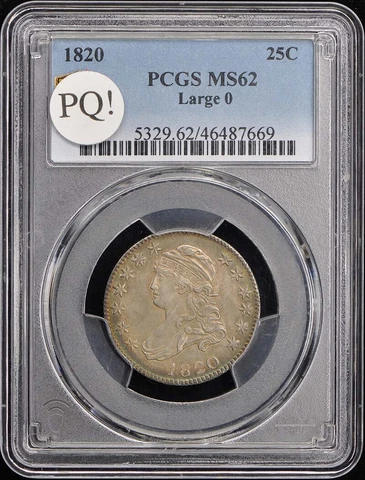 1820 25C Large 0 Capped Bust Quarter PCGS MS62 Cover