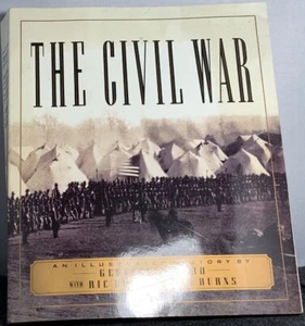 Geoffrey Ward Ric & Ken Burns -THE CIVIL WAR Paperback Book Illustrated - Picture 1 of 4