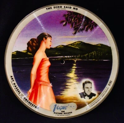 Vogue Picture Disc~#R785~The Echo Said No & My Adobe Hacienda~Art Kassel - Image 1 of 2
