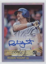 2018 Panini Donruss Retro 1984 Signatures Robin Yount #84S-RY Auto HOF