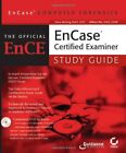 Encase Computer Forensics: The Official EnCE - Computer Forensics Certified Exa