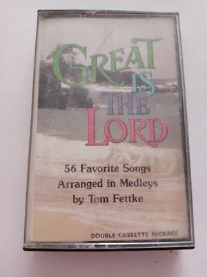 Great Is The Lord Medleys Tom Fettke Cassette 1984 - Image 1 of 4