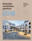 German Architecture Annual 2018 By Yorck Forster (English) Hardcover Book