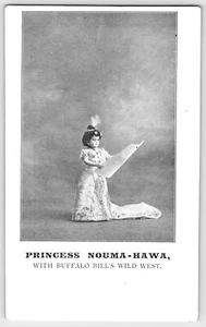 Postcard c1904 Princess Nouma-Hawa Buffalo Bill's Wild West Show #C10 - Picture 1 of 2