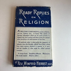 Ready Replies on Religion Winfrid Herbst HC/DJ Book 1944 2nd Ed Catholic Laity - Picture 1 of 8