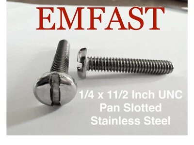 EMFAST 1/4 unc x 1 1/2 inch Pan slotted Machine Screw Stainless Steel Slot dome head