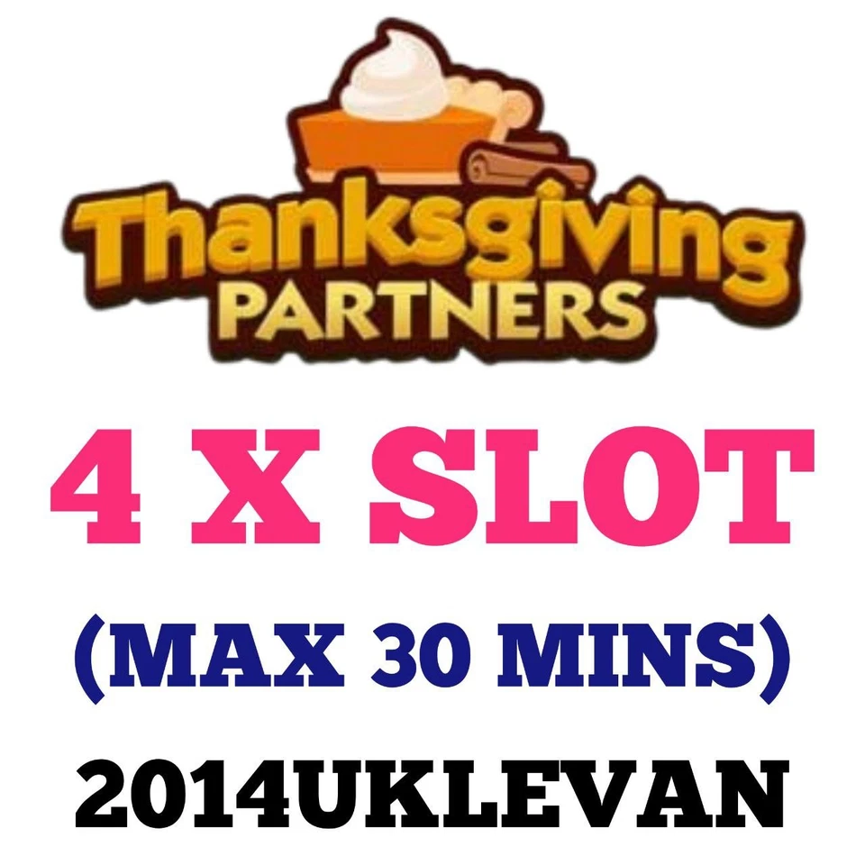 4 x Carry Slot - Max 30 Minut (THANKSGIVING PARTNERS) Mono_poly_Go Partner event - Image 1 of 1