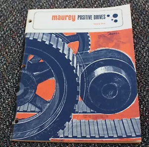 1970's MAUREY MFG CORP POSITIVE DRIVES Catalog PD-4 ENGINEERING DESIGN BOOK - Picture 1 of 4