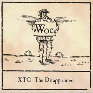XTC The Disappointed UK 7" w/PS 90s POP ROCK Andy Partridge - Bild 1 von 2