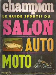 CHAMPION 57 1970 SALON AUTO SALON MOTO ESSAI 350 YAMAHA R5 250 SUZUKI T 20/2 - Imagen 1 de 1