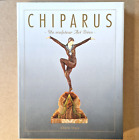 CHIPARUS "Un sculpteur Art Déco" par Alberto Shayo éditions Abbeville 1993.