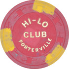 Hi-Lo Club Casino Porterville California $5 Chip