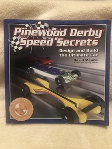 Pinewood Derby Speed Secrets - von David Meade - Taschenbuch - 2006 Fox Chapel Pub. - Bild 1 von 12