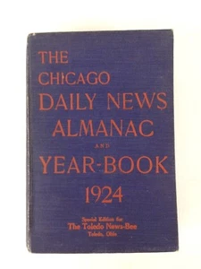 The Chicago Daily News Almanac & Year-Book For 1924 Toledo News-Bee Ohio Antique - Picture 1 of 12
