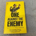 Livre de poche One Against The Enemy Military History par Phil Hirsch 1963