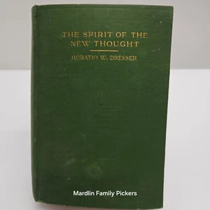 Antique 1917 Spirit of The New Thought Horatio W Dresser Crowell Philosophy HC - Picture 1 of 11