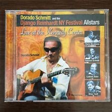DORADO SCHMITT & THE DJANGO REINHARDT ALLSTARS - LIVE AT THE KENNEDY CENTER (CD)