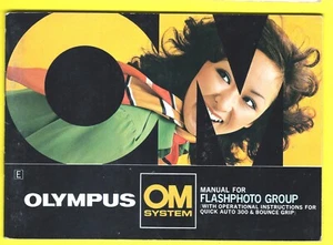 OLYMPUS MANUAL FOR FLASHPHOTO GROUP with QUICK AUTO 300 and BOUNCE GRIP - Picture 1 of 1