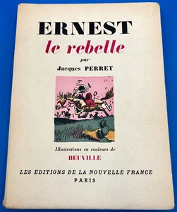 BEUVILLE PERRET ERNEST LE REBELLE COLLEC.  LA MAIN D'OR 2700 ex. numérotés 1944 - Picture 1 of 24