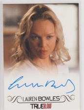 TRUE BLOOD ARCHIVES TRADING CARDS AUTOGRAPH CARD LAUREN BOWLES AS HOLLY CLEARY