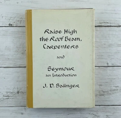 Raise High the Roof Beam Carpenters Seymour Salinger 1st Edition 3rd State Error Foto 1 de 4