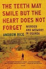 The Teeth May Smile But the Heart Does Not Forget: ... | Buch | Zustand sehr gut
