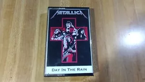 Metallica Day In The Rain Live Concert,cassette,rare! - Picture 1 of 4