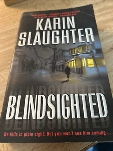 Blindsighted (Grant County series #1) by Karin Slaughter (2002, Paperback) - Picture 1 of 2
