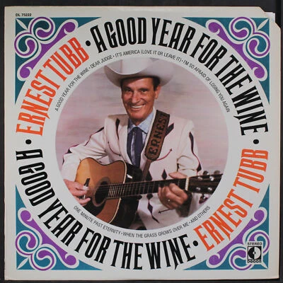 ERNEST TUBB: a good year for the wine DECCA 12" LP 33 RPM - Image 1 of 2