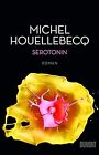 Serotonin, Houellebecq, Michel, New Book