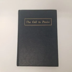 1929 The Call To Praise Christian Hymnal Book, Hardcover, Christian Music - Picture 1 of 7