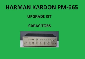 Stereo amplifier HARMAN KARDON PM-665  Repair KIT - all capacitors - Picture 1 of 16