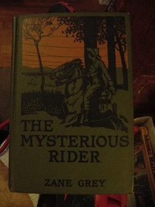 THE MYSTERIOUS RIDER by Zane Grey, Cowboy, Printed Cover (1921 WESTERN PULP - Picture 1 of 1