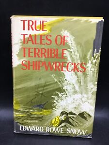 SIGNIERT True Tales of Terrible Shipwracks - Edward Rowe Snow [Dodd Mead & Co 1963]