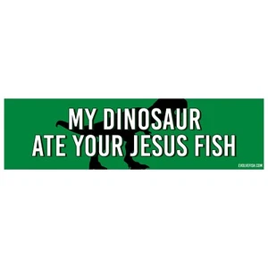 My Dinosaur Ate Your Jesus Fish Bumper Sticker - [11'' x 3''] - Imagen 1 de 1