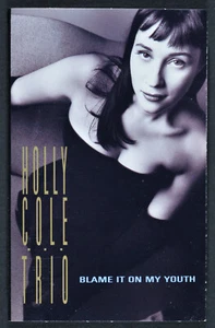 Blame it on my Youth by Holly Cole Trio [Canada - Alert Music 1991] - Picture 1 of 4