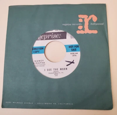 Nancy Sinatra I SEE THE MOON  (PROMO POP 45) #20144  PLAYS VG++ NO NOISE! - Image 1 of 4