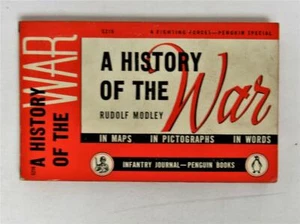A HISTORY OF THE WAR by Rudolf Modley Infantry Journal - Penguin Books 1944 - Foto 1 di 9