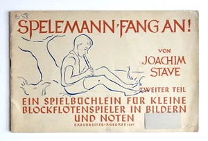 SPELEMANN FANG AN! Zweiter Teil - Traditionelle Flötenschule - Bärenreiter 1959 - Bild 1 von 4