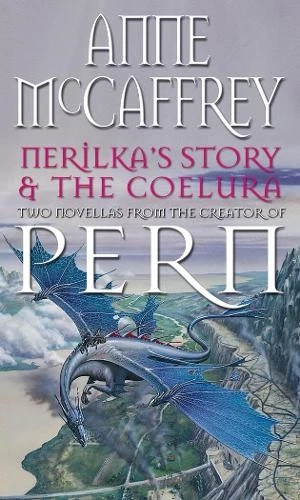 Anne McCaffrey Nerilka's Story & The Coelura (Poche) Dragon Books - Photo 1/1