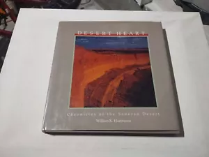 1989 DESERT HEART CHRONICLES OF THE SONORAN DESERT HC BOOK BY WILLIAM HARTMANN - Imagen 1 de 15