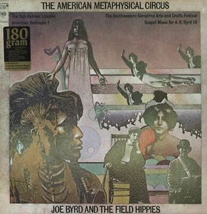 JOE BYRD AND THE FIELD HIPPIES The American Metaphysical Circus SEALED 180g LP - Imagen 1 de 2