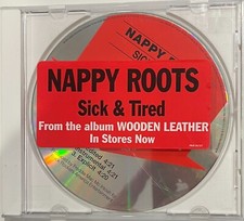 Nappy Roots Sick & Tired 3 trk US Promo CD 2003 Atlantic – PRCD 301327