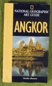 National Geographic Art Guide , Angkor , Marilia Albanese , 2006 , - Picture 1 of 12