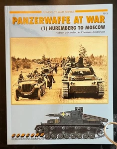 Panzerwaffe at War (1) NUREMBURG TO MOSCOW CONCORD ARMOR AT WAR #7013 PICTORIAL - Picture 1 of 9