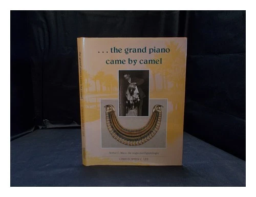 LEE, CHRISTOPHER C... il pianoforte a coda proveniva da cammello: Arthur C.... - Immagine 1 di 1