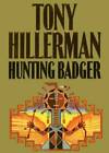 Hunting Badger - Hardcover By Hillerman, Tony - GOOD