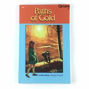 A Beka Reader - Paths of Gold - 2-5 - Second Grade - Bild 1 von 2