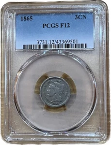1865 3C Three Cent Nickel PGGS F12 PROBLEM FREE Civil War Era Odd US Type Coin - Picture 1 of 6